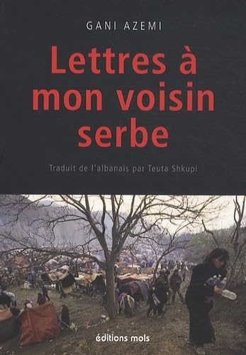 Imagen de archivo de Lettres  mon voisin serbe a la venta por Librairie l'Aspidistra