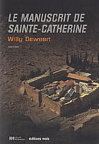 Stock image for Le manuscrit de Sainte-Catherine for sale by Chapitre.com : livres et presse ancienne