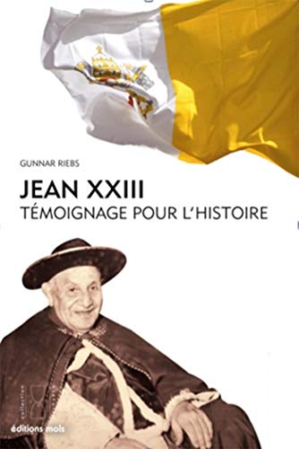 Jean XXIII le bienheureux - témoignage pour l'histoire - Collectif