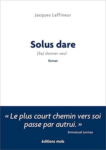 Stock image for Solus dare* . * Se donner seul: Roman for sale by medimops