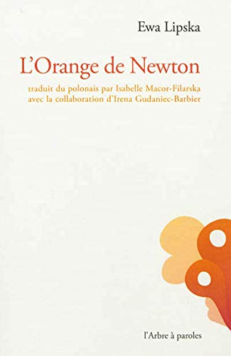 Beispielbild fr l'orange de newton zum Verkauf von Chapitre.com : livres et presse ancienne