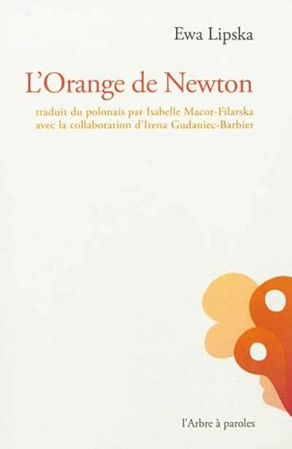 9782874065163: L'orange de Newton: dition bilingue Franais - Polonais