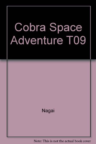 Beispielbild fr Cobra Space Adventure T09 zum Verkauf von medimops