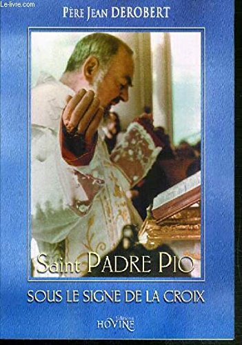 Stock image for Saint Padre Pio sous le signe de la croix for sale by medimops