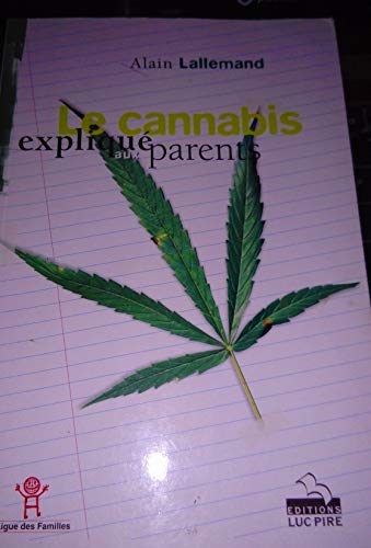 Stock image for Le cannabis explique aux parents for sale by Ammareal