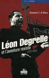 9782874155192: Lon Degrelle et l'aventure rexiste