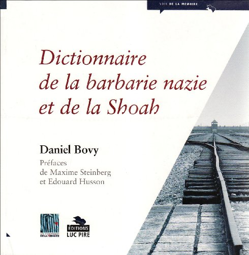9782874155222: Dictionnaire de la barbarie nazie et de la Shoah