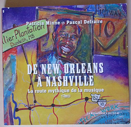 9782874155840: DE NASHVILLE A NEW ORLEANS: La route mythique de la musique