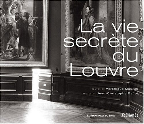 Stock image for La vie secrte du Louvre for sale by Ammareal