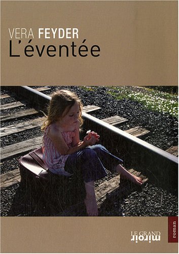 L EVENTEE (9782874158018) by Feyder Vera