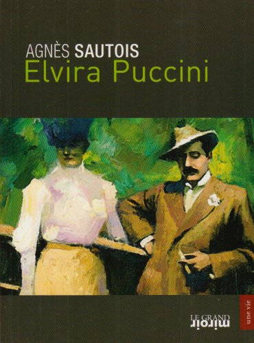Beispielbild fr Elvira Puccini Sautois, Agn s zum Verkauf von LIVREAUTRESORSAS