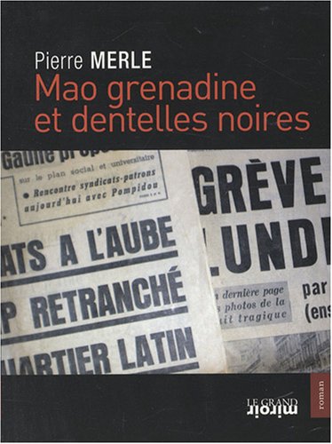 Beispielbild fr Mao grenadine et dentelles noires Merle, Pierre zum Verkauf von LIVREAUTRESORSAS