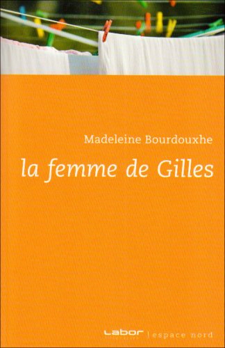 Imagen de archivo de La Femme De Gilles a la venta por RECYCLIVRE