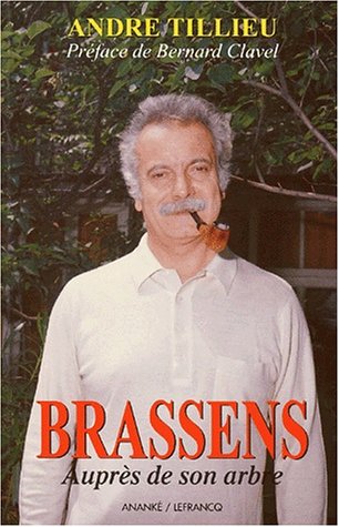 Stock image for Brassens, auprs de son arbre for sale by A TOUT LIVRE