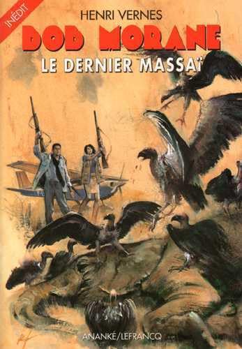 Beispielbild fr Bob Morane Le dernier Massai zum Verkauf von Librairie La Canopee. Inc.