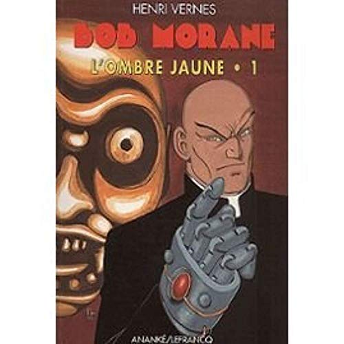 Beispielbild fr Bob Morane : L'ombre Jaune. Vol. 1 zum Verkauf von RECYCLIVRE
