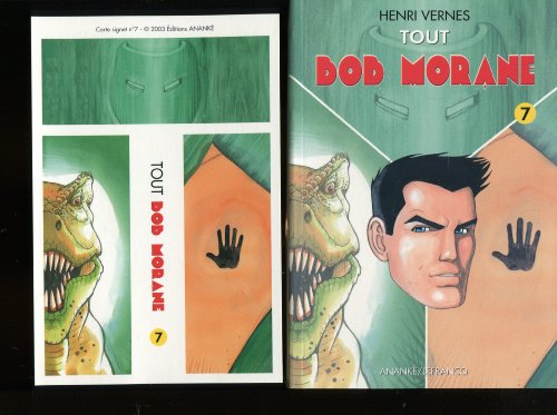 Stock image for Tout Bob Morane. Tome 7 (Bob Morane en poche) for sale by BURISBOOKS