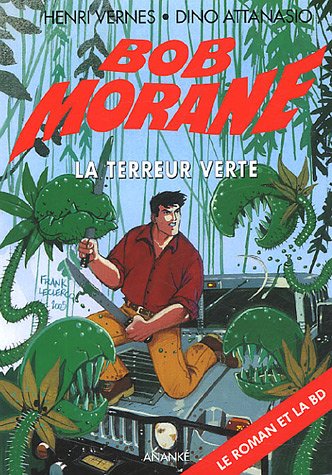 Beispielbild fr Bob Morane 94 La terreur verte zum Verkauf von Librairie La Canopee. Inc.