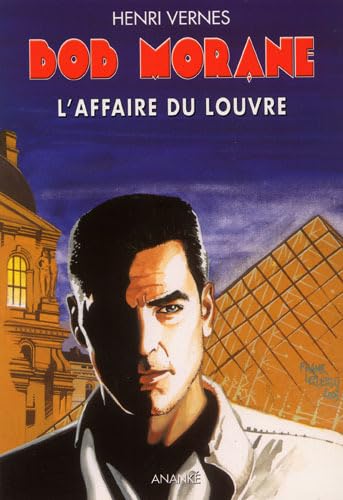 Beispielbild fr Bob Morane Vol 196 L'affaire du Louvre zum Verkauf von Librairie La Canopee. Inc.