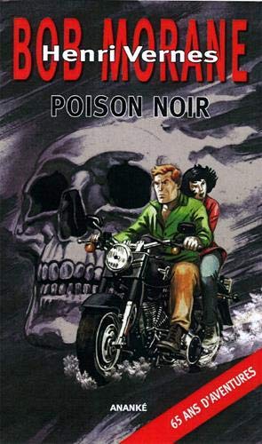 Stock image for Bob Morane Poison noir for sale by Gallix