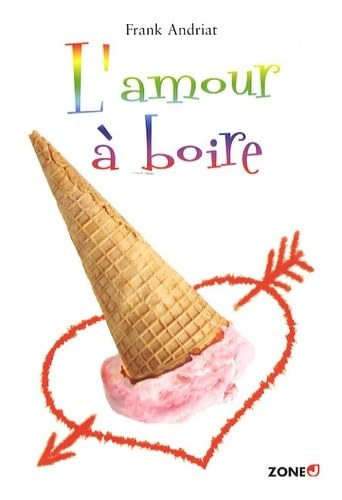 Beispielbild fr L'amour  boire zum Verkauf von Ammareal