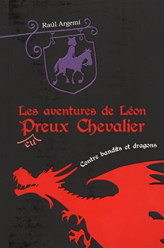 Beispielbild fr Les Aventures De Lon, P(eu)reux Chevalier. Vol. 2. Lon Contre Bandits Et Dragons zum Verkauf von RECYCLIVRE