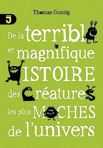 Beispielbild fr De la terrible et magnifique histoire. [FRENCH LANGUAGE - Soft Cover ] zum Verkauf von booksXpress