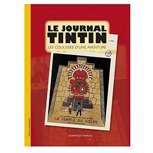 Stock image for Le journal Tintin: Les coulisses d'une aventure for sale by Ammareal