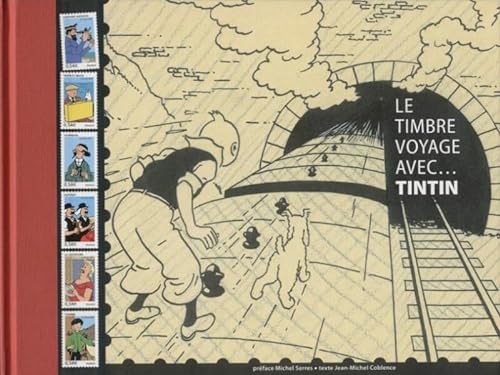 Stock image for Le timbre voyage avec. Tintin for sale by medimops