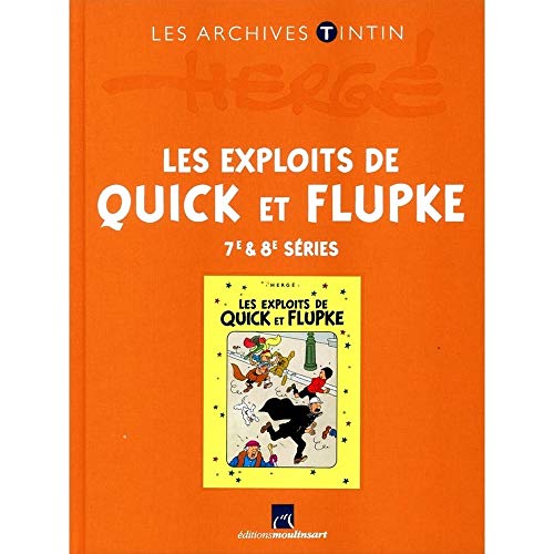 9782874243028: Moulinsart Les Archives Tintin Atlas: Les Exploits de Quick et Flupke 7/8 (2013)