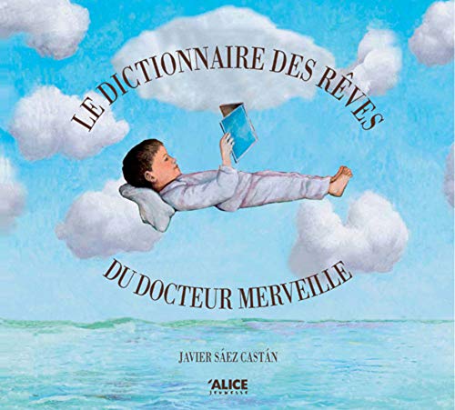 Beispielbild fr Le Dictionnaire Des Rves Du Docteur Merveille zum Verkauf von RECYCLIVRE