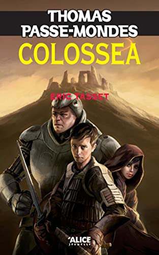 Beispielbild fr Thomas Passe-Mondes, Tome 3 : Colossea zum Verkauf von medimops