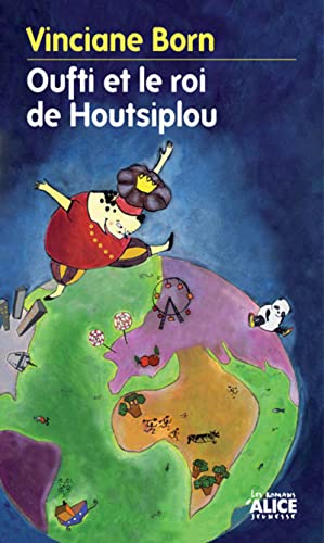 Beispielbild fr Oufti et le roi de Houtsiplou zum Verkauf von Ammareal