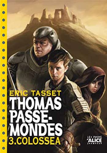 Beispielbild fr Thomas Passe-Mondes, Tome 3 : Colossea zum Verkauf von medimops