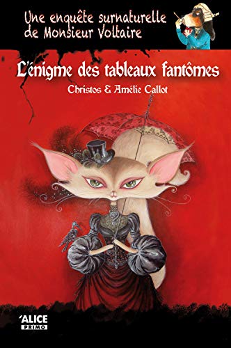 Stock image for Une enqute surnaturelle de Monsieur Voltaire - tome 1 L'nigme des tableaux fantmes (01) for sale by Ammareal