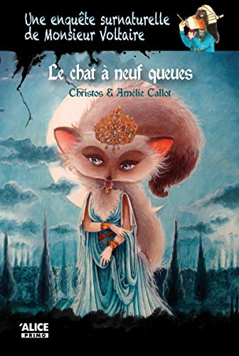Beispielbild fr Une enqute surnaturelle de Monsieur Voltaire - tome 2 Le chat  neuf queues (02) zum Verkauf von Ammareal