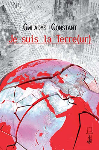 Beispielbild fr Je Suis La Terre : #attentats zum Verkauf von RECYCLIVRE