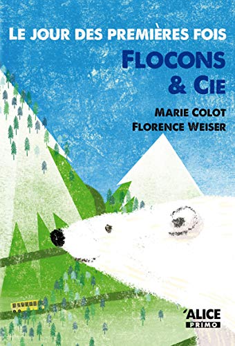 Beispielbild fr Le Jour des premires fois. Flocon & cie [Broch] Colot, Marie et Weiser, Florence zum Verkauf von BIBLIO-NET