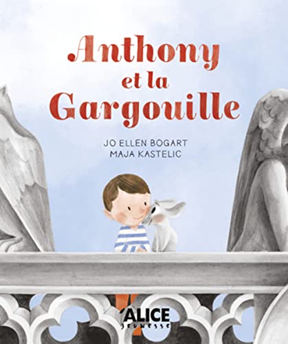Beispielbild fr Anthony et la Gargouille zum Verkauf von Gallix