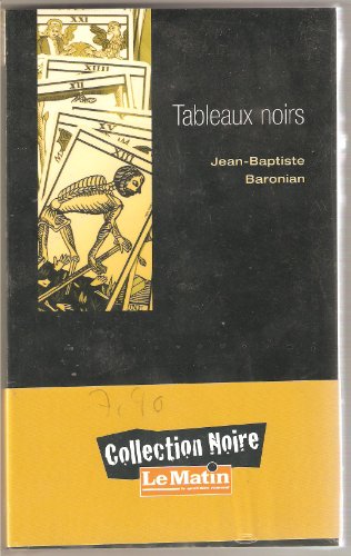 Beispielbild fr TABLEAUX NOIRS zum Verkauf von Librairie l'Aspidistra