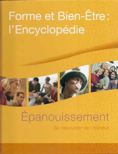 EPANOUISSEMENT ; SE RESSOURCER DE L'INTERIEUR