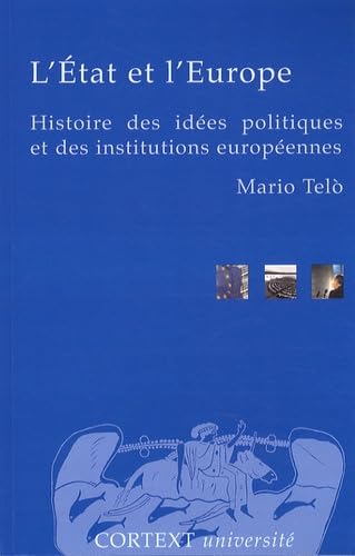 Beispielbild fr Etat et l'europe histoire des idees poli zum Verkauf von medimops