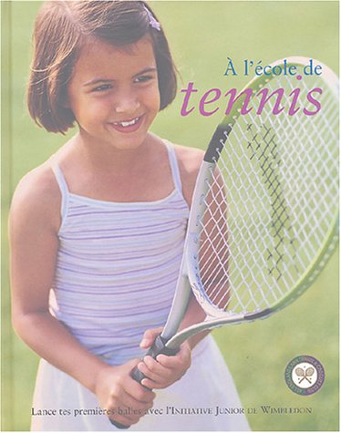 Stock image for A l'ecole de tennis for sale by Ammareal