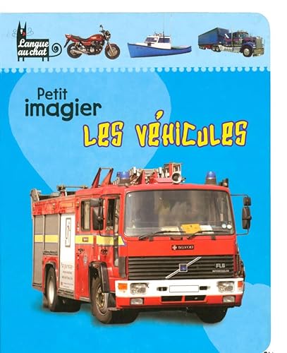 Beispielbild fr Les v�hicules (Petit imagier) (French Edition) zum Verkauf von Wonder Book