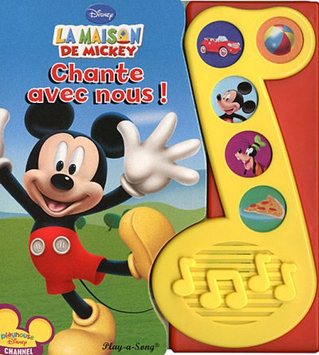 CHANTE AVEC NOUS LA MAISON DE MICKEY (French Edition) (9782874319594) by [???]