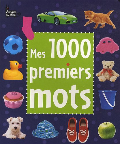 Stock image for Mes 1000 premiers mots for sale by medimops