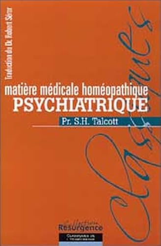 9782874340079: Matire mdicale homopathique psychiatrique