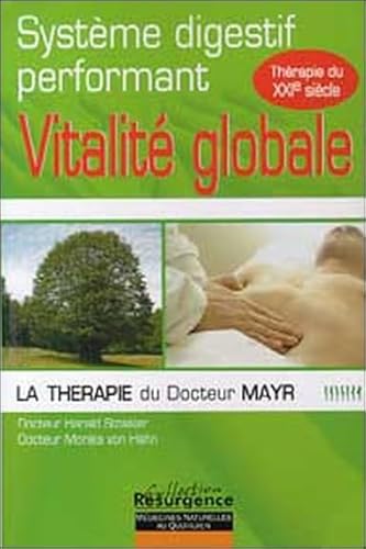 9782874340253: Systme digestif performant et vitalit globale: La thrapie du Docteur Mayr