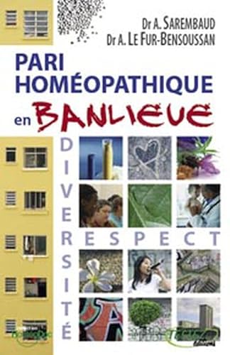 Beispielbild fr Pari homopathique en banlieue zum Verkauf von medimops