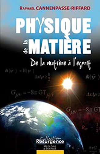 9782874340475: Physique de la matire: De la matire  l'esprit